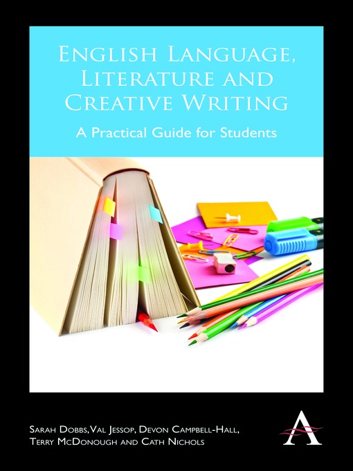 Title details for English Language, Literature and Creative Writing by Sarah Dobbs - Available